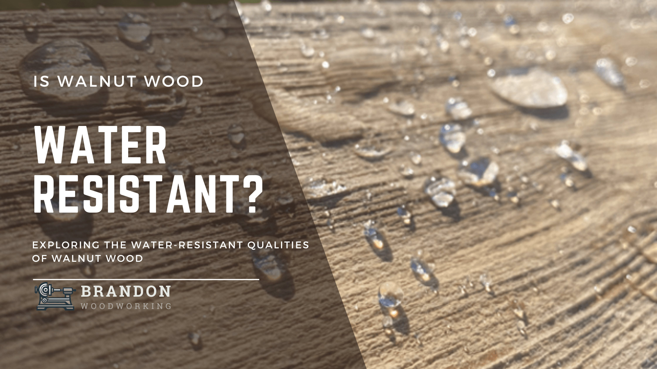Is Walnut Wood Water Resistant